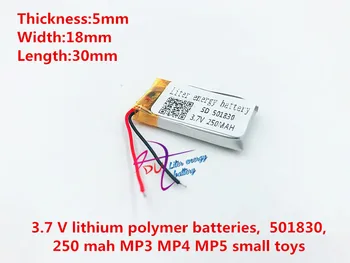 3.7 v 250mAh 501830 Litiu-Polimer LiPo baterie Reîncărcabilă li-ion Baterie Pentru DIY Mp3 MP4 MP5 GPS bluetooth setul cu cască căști jucarii