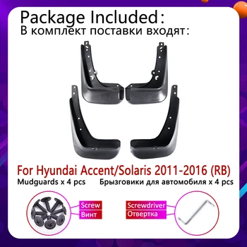 Masina Mudflap pentru Hyundai Accent Solaris RB 2011~2016 Aripa Noroi Garda Clapa Splash Flapsuri Noroi, Accesorii 2012 2013