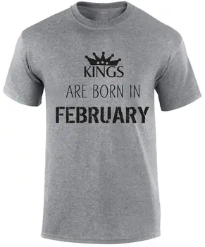 Moda Barbati Tricou Transport Gratuit Regii Sunt Născut În luna februarie Ziua de naștere Luna Nașterii Royalty Petrecere Slogan T Camasa de Vara T-shirt