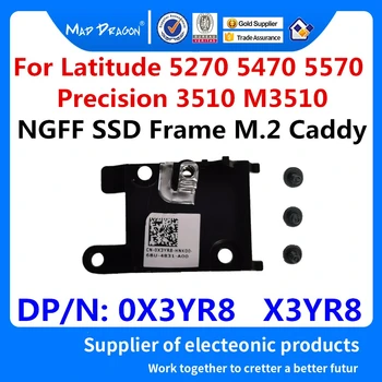 Nou original unitati solid state PCIe SSD Cadru M. 2 Caddy Pentru Dell Latitude 5270 5470 5570 E5270 E5470 E5570 Precizie 3510 M3510 0X3YR8 X3YR8