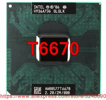 Original intel Core 2 Duo T6670 CPU (2M Cache, 2.20 GHz, 800 MHz FSB/Dual-Core) procesorul Laptop-transport gratuit